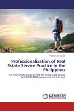 Professionalization of Real Estate Service Practice in the Philippines