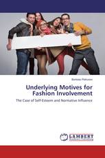 Underlying Motives for Fashion Involvement