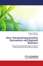 New Tetrahydropyrimidine Derivatives and Biginelli Reaction