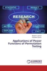 Applications of Power Functions of Permutation Testing