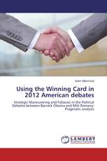 Using the Winning Card in 2012 American debates
