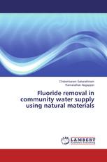 Fluoride removal in community water supply using natural materials