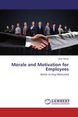 Morale and Motivation for Employees