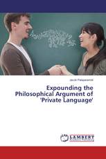 Expounding the Philosophical Argument of 'Private Language'