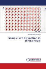 Sample size estimation in clinical trials