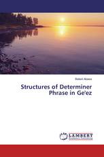 Structures of Determiner Phrase in Ge'ez