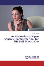 An Evaluation of Open Source e-Commerce Tool for PHL SME Makati City