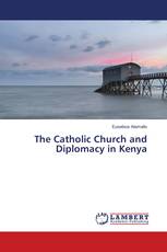 The Catholic Church and Diplomacy in Kenya