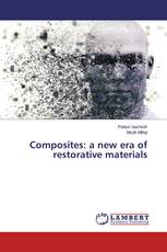 Composites: a new era of restorative materials