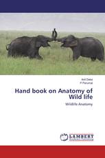 Hand book on Anatomy of Wild life