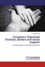 Caregivers’ Expressed Emotion, Burden and Social Support