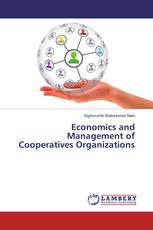 Economics and Management of Cooperatives Organizations