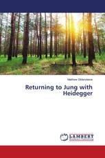 Returning to Jung with Heidegger