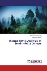 Thermoelastic Analysis of Semi-Infinite Objects