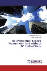 Flat Plate Multi Storied Frames with and without RC Infilled Walls