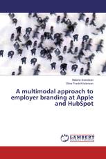 A multimodal approach to employer branding at Apple and HubSpot