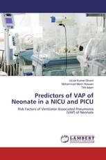 Predictors of VAP of Neonate in a NICU and PICU