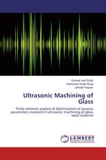Ultrasonic Machining of Glass