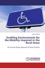 Enabling Environments for the Mobility Impaired in the Rural Areas