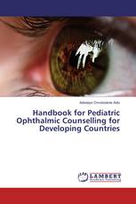 Handbook for Pediatric Ophthalmic Counselling for Developing Countries