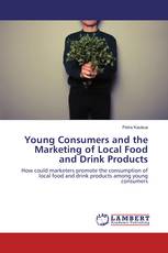 Young Consumers and the Marketing of Local Food and Drink Products