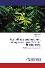 Best tillage and nutrient management practices in fodder oats