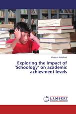 Exploring the Impact of ‘Schoology’ on academic achievment levels