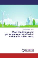 Wind conditions and performance of small wind turbines in urban areas