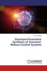 Structure-Parametric Synthesis of Invariant-Robust Control Systems