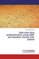 Side-view face authentication using DWT and Random Forest with Subset