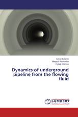 Dynamics of underground pipeline from the flowing fluid