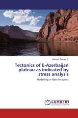 Tectonics of E-Azerbaijan plateau as indicated by stress analysis