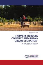 FARMERS-HERDERS CONFLICT AND RURAL-URBAN MIGRATION