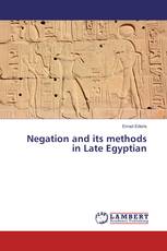 Negation and its methods in Late Egyptian