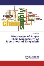 Effectiveness of Supply Chain Management of Super Shops of Bangladesh