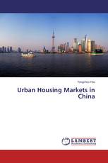 Urban Housing Markets in China