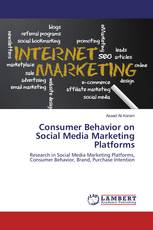 Consumer Behavior on Social Media Marketing Platforms