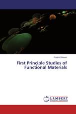 First Principle Studies of Functional Materials