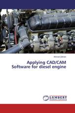 Applying CAD/CAM Software for diesel engine