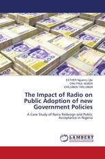 The Impact of Radio on Public Adoption of new Government Policies