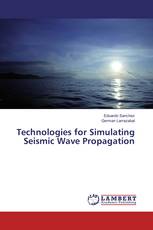 Technologies for Simulating Seismic Wave Propagation
