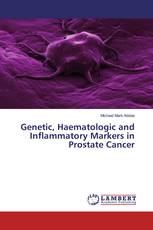 Genetic, Haematologic and Inflammatory Markers in Prostate Cancer