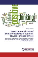 Assessment of KAP of primary healthcare workers towards mental illness