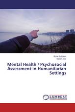 Mental Health / Psychosocial Assessment in Humanitarian Settings