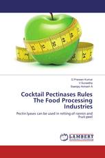 Cocktail Pectinases Rules The Food Processing Industries