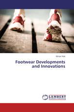 Footwear Developments and Innovations