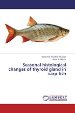 Seasonal histological changes of thyroid gland in carp fish