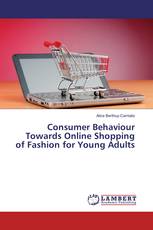 Consumer Behaviour Towards Online Shopping of Fashion for Young Adults