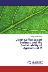 Direct Coffee Export Business and The Sustainability of Agricultural M