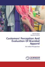 Customers' Perception And Evaluation Of Branded Apparel